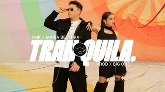 FMK, Maria Becerra - Tranquila (Official Video)