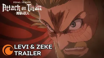 Attack on Titan Final Season | Levi & Zeke | CRESCENDO TRAILER