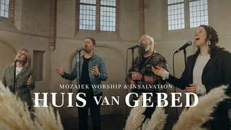 Huis van Gebed | Mozaiek Worship & InSalvation met Jan Pool