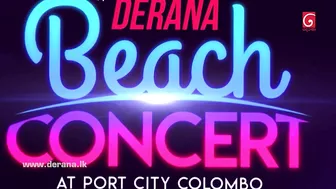 Derana Beach Concert | At Port City Colombo | ජනවාරි 29 සෙනසුරදා සවස 7.00 සිට