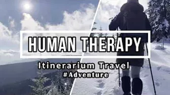 Human Therapy & Itinerarium Travel ||  12 Apostoli || Muntii Calimani || 4k