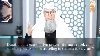 Duration one can shorten prayers during Travel, can I shorten for 4 years? Traveling to Canada