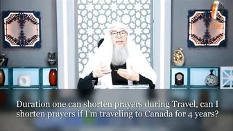 Duration one can shorten prayers during Travel, can I shorten for 4 years? Traveling to Canada