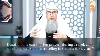 Duration one can shorten prayers during Travel, can I shorten for 4 years? Traveling to Canada