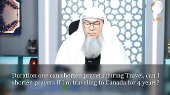 Duration one can shorten prayers during Travel, can I shorten for 4 years? Traveling to Canada