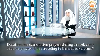 Duration one can shorten prayers during Travel, can I shorten for 4 years? Traveling to Canada