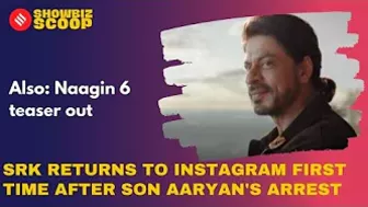 Shah Rukh Khan Is Back On Instagram, Naagin 6 Teaser Release And More