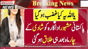 Pakistani Famous Actress Divorce after 4 Month @Celebrities Gossip