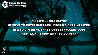 Games We Play - I Hope You're Happy (Lyrics)