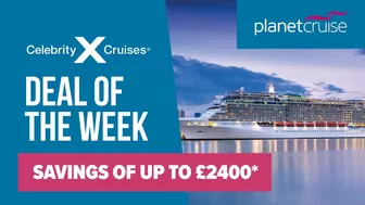 Celebrity Reflection | Savings of up to £2400* | Planet Cruise Deal of the Week