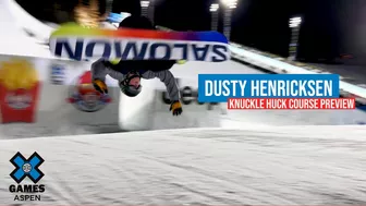 DUSTY HENRICKSEN: Knuckle Huck Course Preview | X Games Aspen 2022