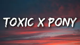 Britney Spears, Ginuwine, ALTEGO - Toxic x Pony (Lyrics) TikTok Mashup