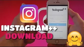 Instagram++ Download 2022 - Install IG++ iOS & Android (Updated Version)