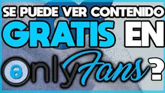 ✅¿SE PUEDE VER ONLYFANS GRATIS y SIN PAGAR DE FORMA LEGAL?