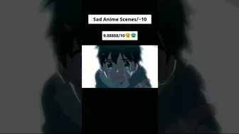 Sad anime moments ????