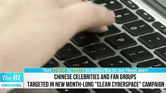 Chinese celebrities and fan groups targeted in new month-long "clean cyberspace" campaign