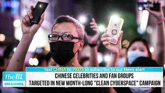 Chinese celebrities and fan groups targeted in new month-long "clean cyberspace" campaign