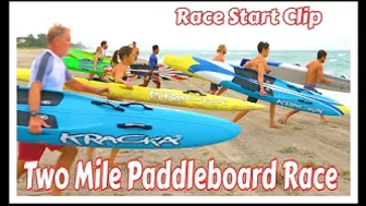 Boca Beach -Two Mile Paddleboard Race - Start Clip