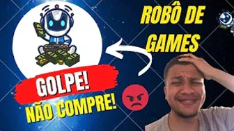 ((((GOLPE!!))) ROBÔ DE GAMES, ROBÔ DE GAMES FUNCIONA? ROBÔ DE GAMES JEFFERSON, ROBÔ DE GAMES É BOM?