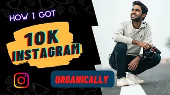 How I Organically Got 10k Followers on Instagram I JOURNEY I