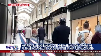 Ilang OFWs sabik bumalik ng Pilipinas sa pagtanggal ng ilang travel restrictions | TV Patrol