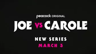 JOE vs CAROLE | Official Trailer | Peacock Original