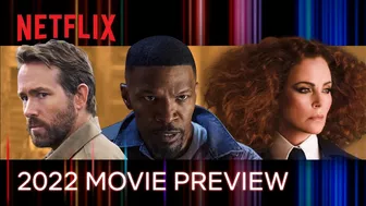 Netflix 2022 Movie Preview | Official Trailer | New Movies Every Week | #NetflixForAll