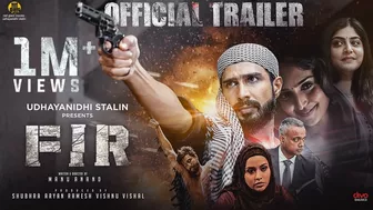 FIR - Official Tamil Trailer | Vishnu Vishal | Manjima Mohan | Raiza Wilson | Manu Anand