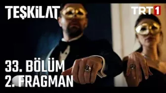 Teşkilat 33. Bölüm 2. Fragmanı