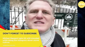 Michael Rapaport gets hit with snowball while doing live Instagram about cancel culture