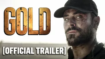 Gold - Official Trailer Starring Zac Efron