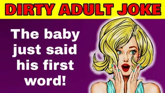 Funny Dirty Joke  - The baby just said his first word!