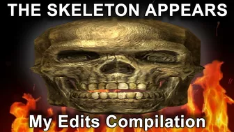 THE SKELETON APPEARS - My Compilation