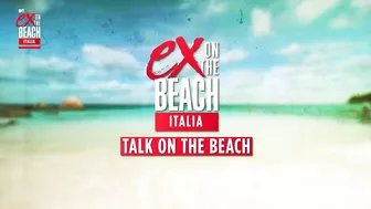 Ex On The Beach Italia 3: il premio per il miglior arrivo dell'ex | Talk On The Beach