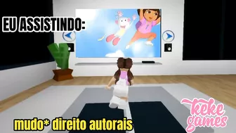 Eu assistindo Dora antigamente || KEKE GAMES!