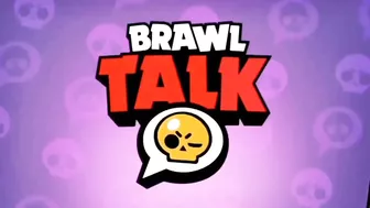 Brawl Stars: Brawl Talk - Season 11