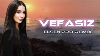 Elsen Pro - Vefasız ( Tiktok Remix )