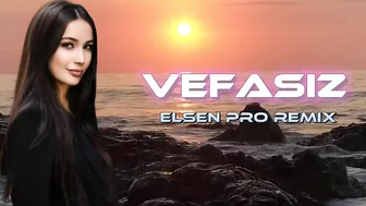 Elsen Pro - Vefasız ( Tiktok Remix )