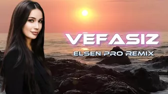 Elsen Pro - Vefasız ( Tiktok Remix )