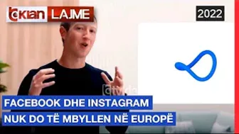 Tv Klan - Facebook dhe Instagram nuk do të mbyllen në Europë |Lajme-News