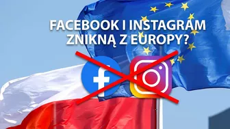 ???? Facebook i Instagram naprawdę znikną z Europy? ????