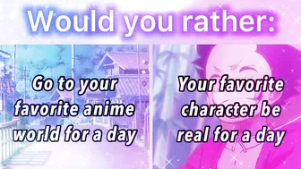 ANIME WOULD YOU RATHER! part 2