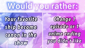 ANIME WOULD YOU RATHER! part 2