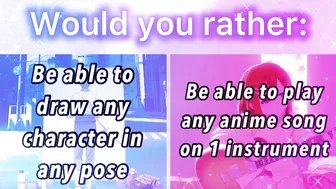 ANIME WOULD YOU RATHER! part 2