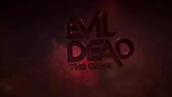 Evil Dead: The Game - Official Pre-Order Trailer