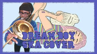 Dream Boy (Beach Bunny) SKA/EASYCORE COVER