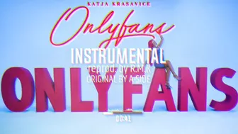 KATJA KRASAVICE - ONLYFANS INSTRUMENTAL REMAKE (reprod. by R.M.K)