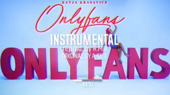 KATJA KRASAVICE - ONLYFANS INSTRUMENTAL REMAKE (reprod. by R.M.K)