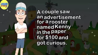 Funny (dirty) Joke: A couple saw an advertisement for a rooster named Kenny for $100 and got curious