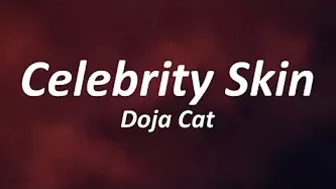 Doja Cat - Celebrity Skin (Lyrics)